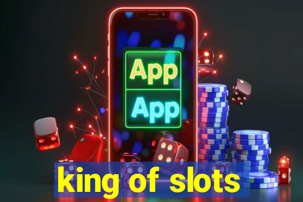 king of slots