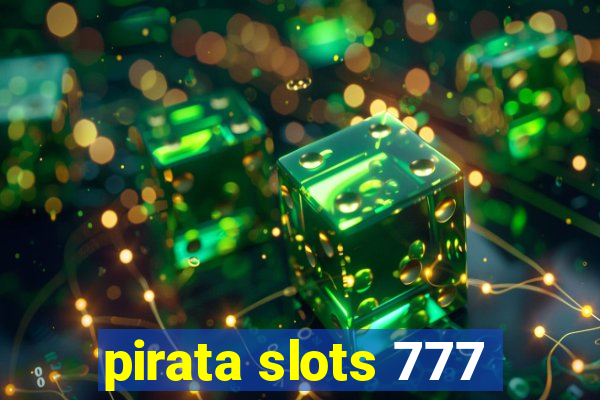 pirata slots 777