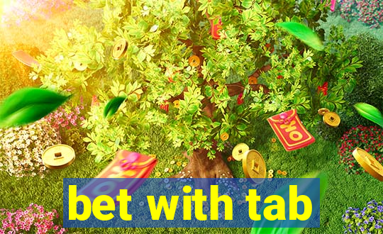 bet with tab