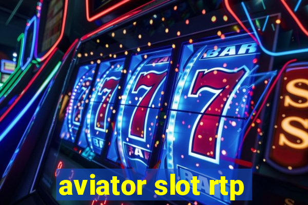 aviator slot rtp