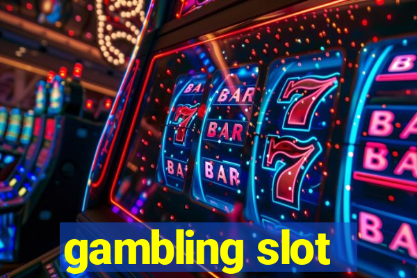 gambling slot