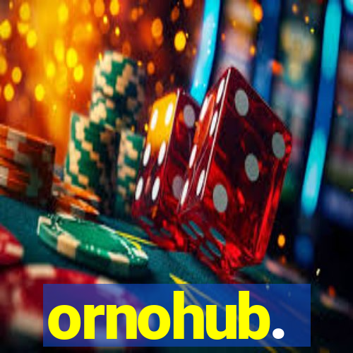 ornohub.