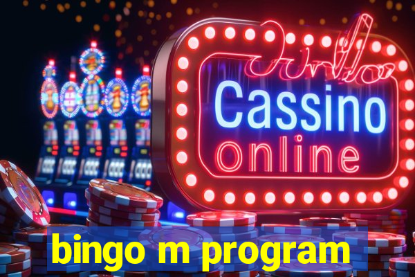 bingo m program