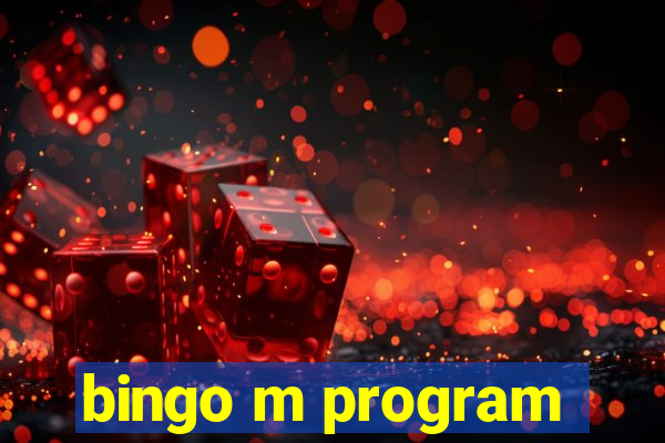 bingo m program