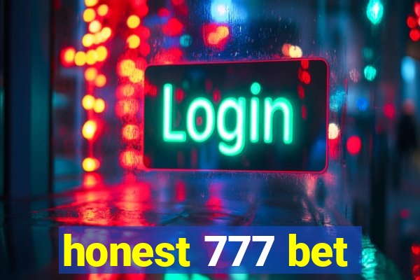 honest 777 bet