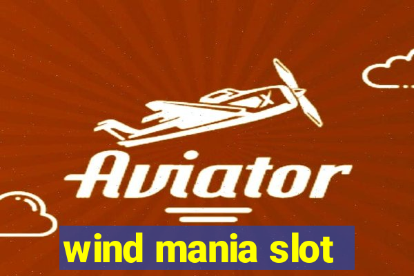 wind mania slot