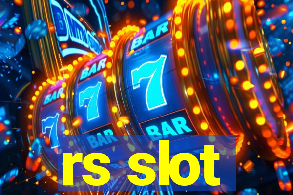 rs slot