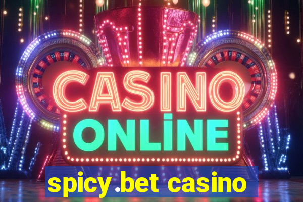 spicy.bet casino