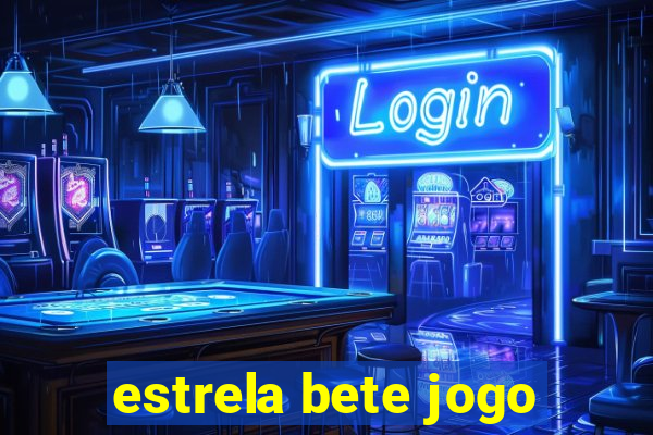 estrela bete jogo