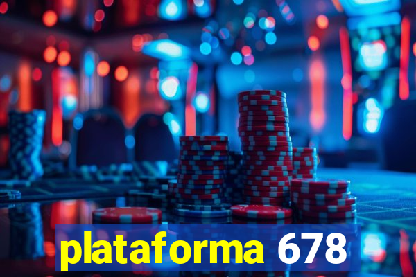 plataforma 678