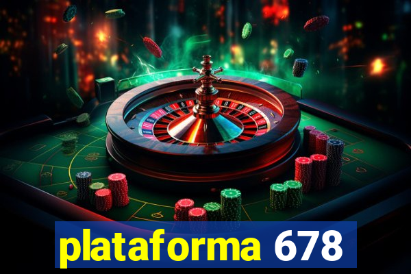 plataforma 678