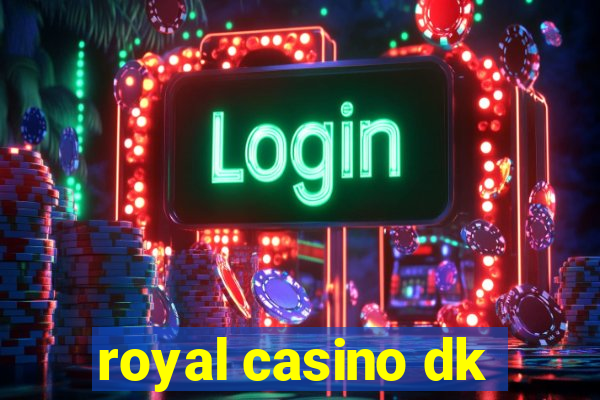 royal casino dk