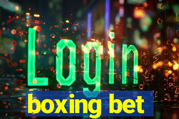 boxing bet