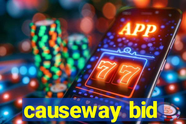 causeway bid