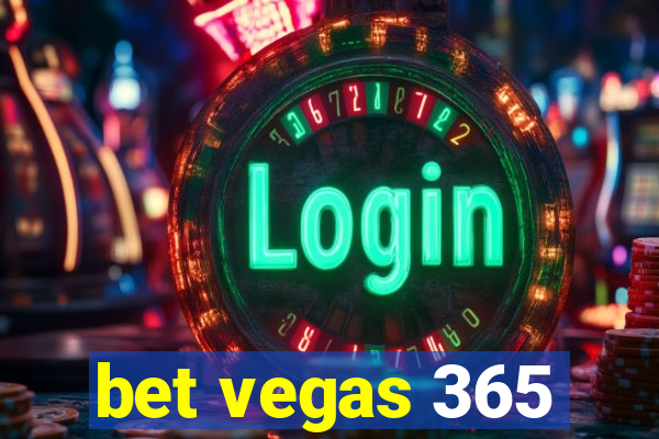 bet vegas 365