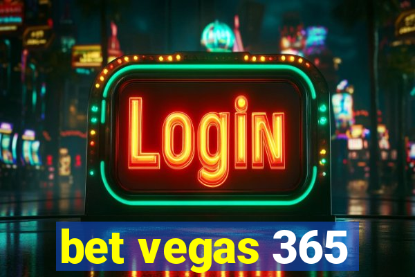 bet vegas 365