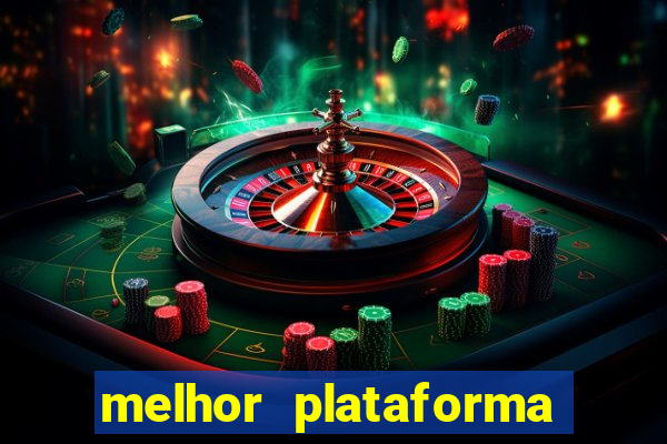 melhor plataforma para ganhar no fortune tiger