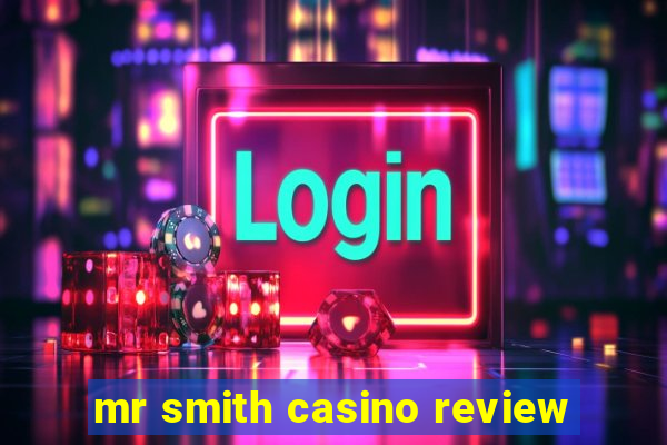 mr smith casino review