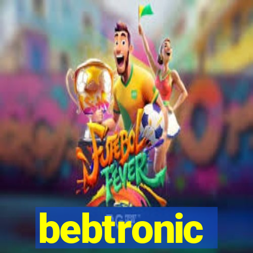 bebtronic