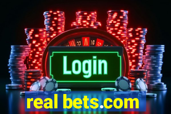 real bets.com