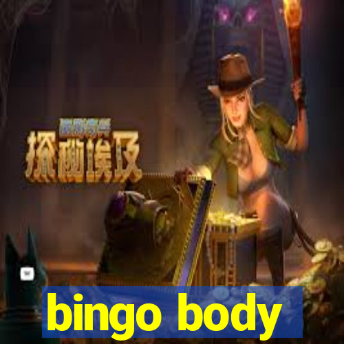 bingo body