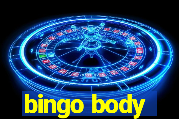 bingo body