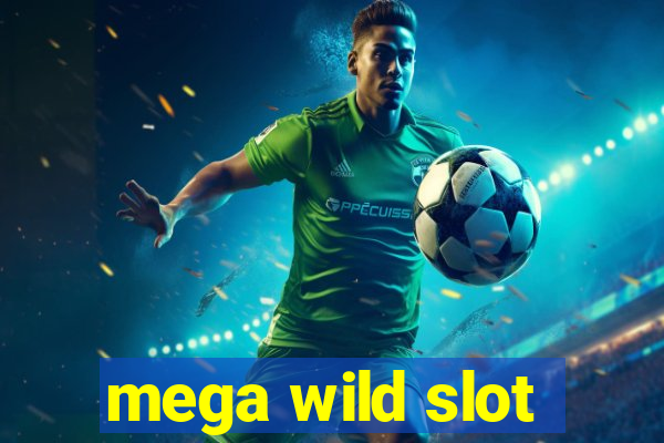 mega wild slot