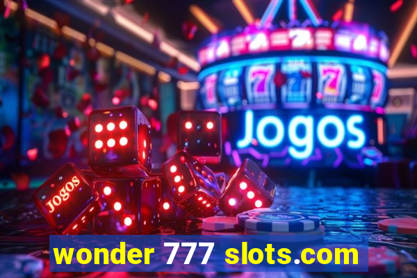 wonder 777 slots.com