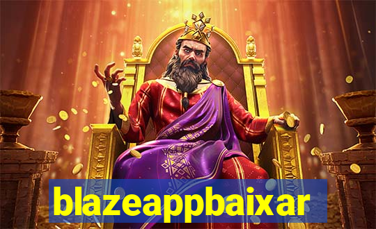 blazeappbaixar