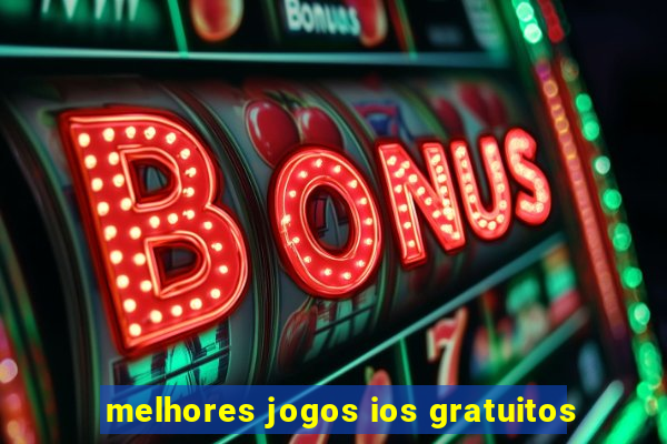 melhores jogos ios gratuitos