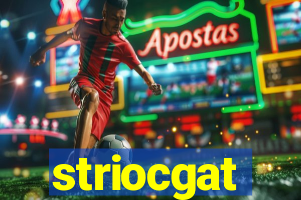 striocgat