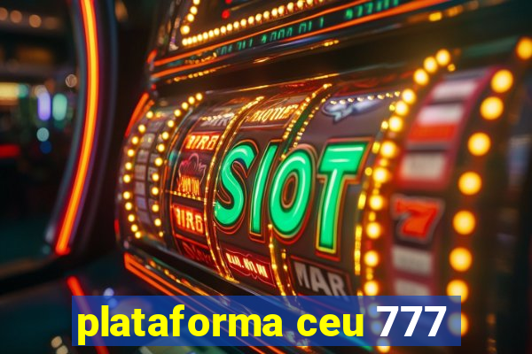 plataforma ceu 777