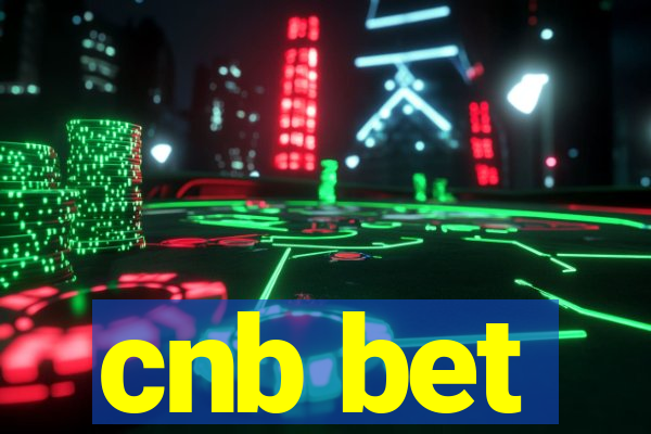 cnb bet