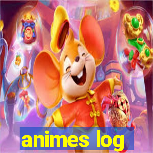 animes log