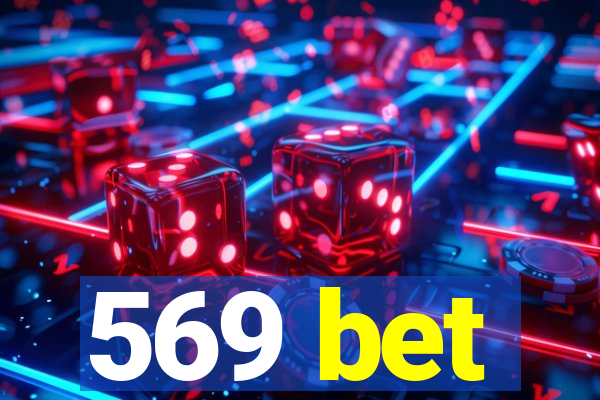 569 bet