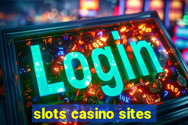 slots casino sites