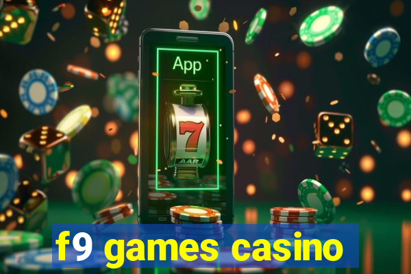 f9 games casino