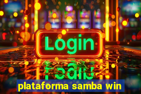 plataforma samba win