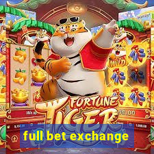 full bet exchange