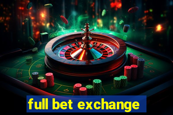 full bet exchange