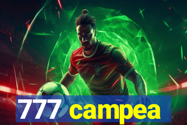 777 campea