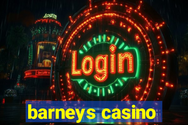 barneys casino