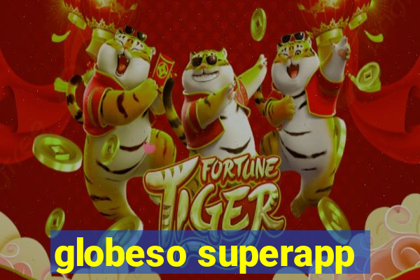 globeso superapp