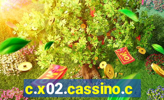 c.x02.cassino.com