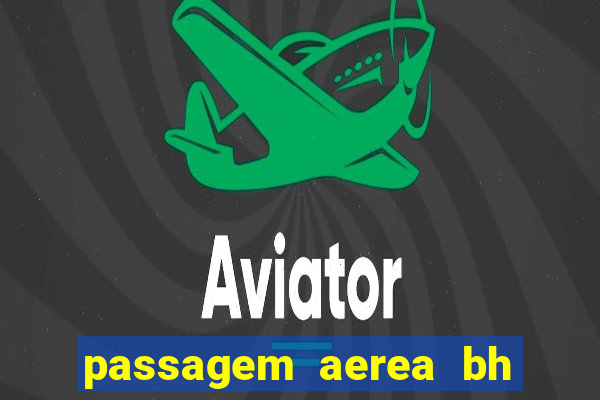 passagem aerea bh porto seguro