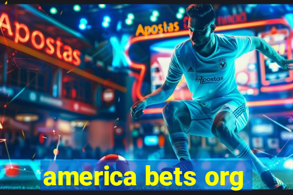 america bets org