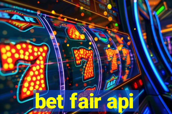 bet fair api