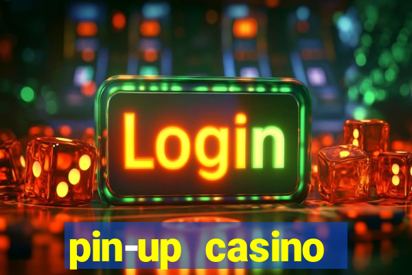 pin-up casino reclame aqui