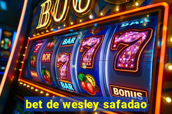 bet de wesley safadao