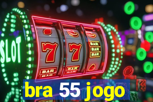 bra 55 jogo